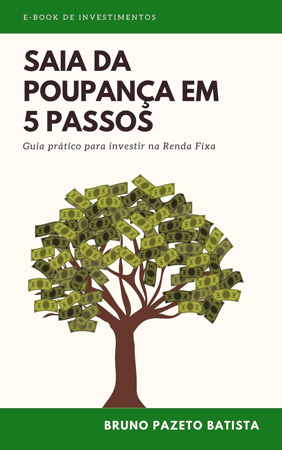 Saia da poupança em 5 passos: Guia prático para investir na Renda Fixa baixar livro de graça