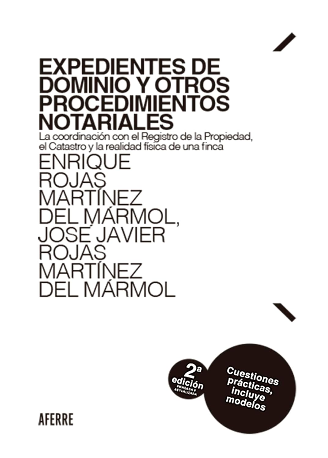 ler totalmente Expedientes de dominio y otros procedimientos notariales. 2ª edición revisada y actualizada: La coordinación con el Registro de la Propiedad, el Catastro... física de una finca (Spanish Edition)
