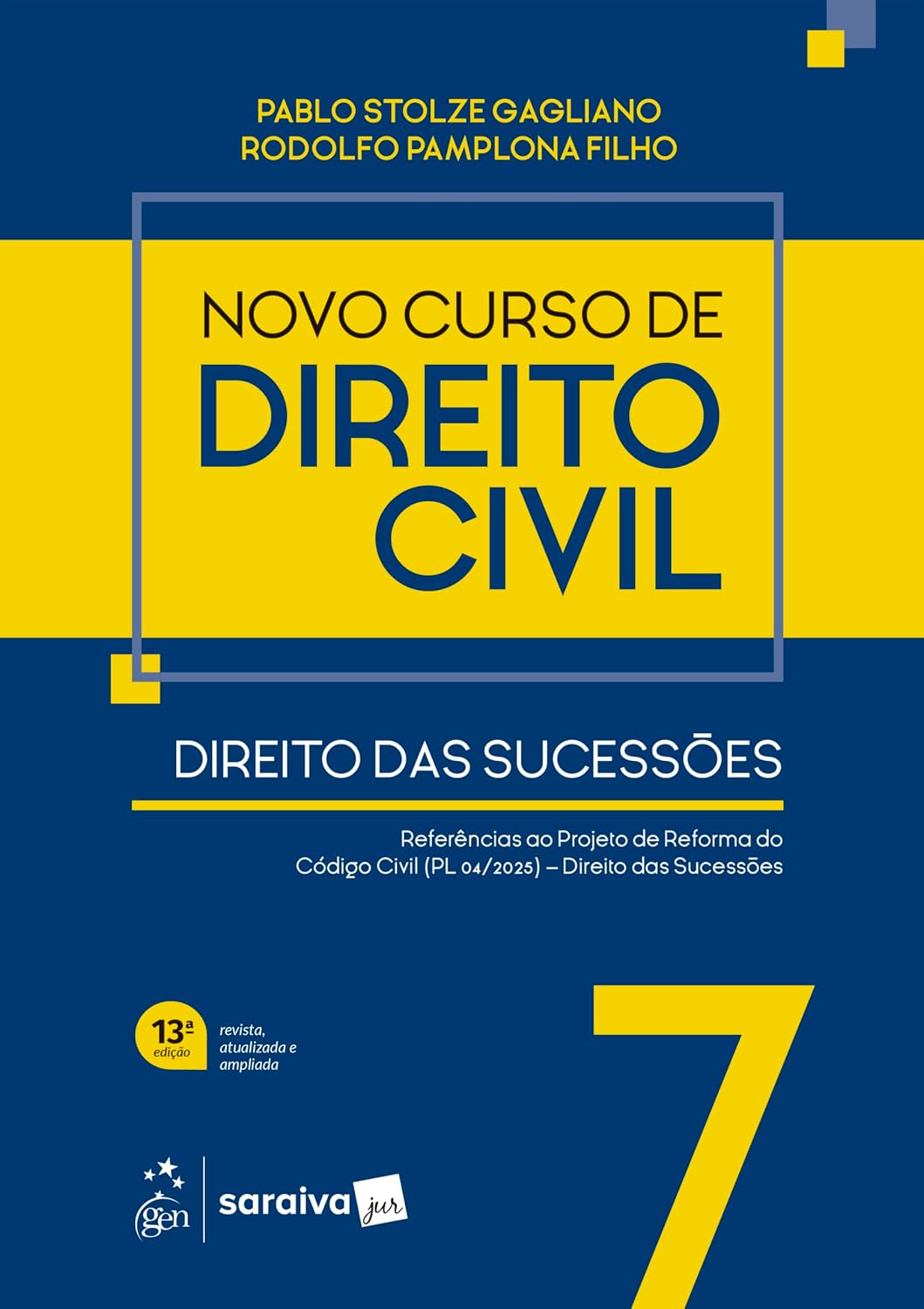 Novo Curso de Direito Civil - Vol.7 - Direito das Sucessões - 13º Edição 2026 baixar o livro de graça