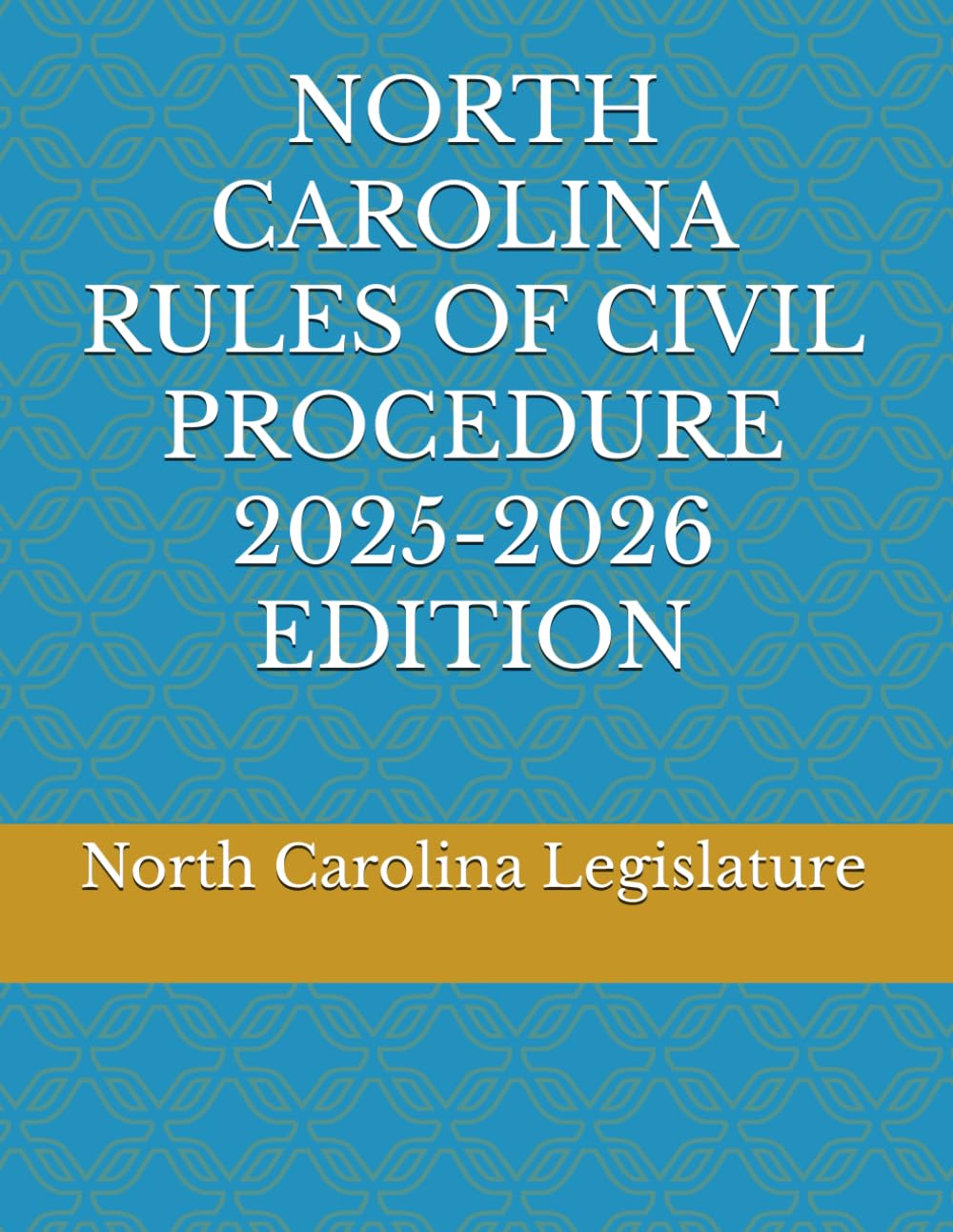 NORTH CAROLINA RULES OF CIVIL PROCEDURE 2025-2026 EDITION baixar o livro de graça