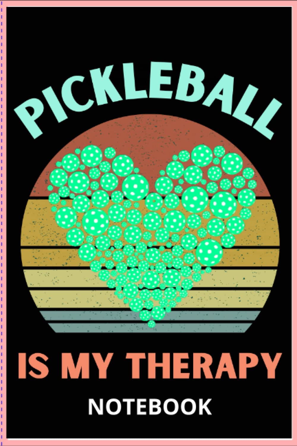 PICKLEBALL IS MY THERAPY NOTEBOOK: Pickleball Notebook | Pickleball Player Journal | Pickleball Scorebook baixar livro de graça
