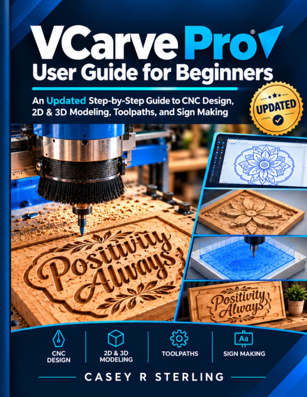 VCarve Pro User Guide for Beginners: An Updated Step-by-Step Guide to CNC Design, 2D & 3D Modeling, Toolpaths, and Sign Making baixar livro de graça