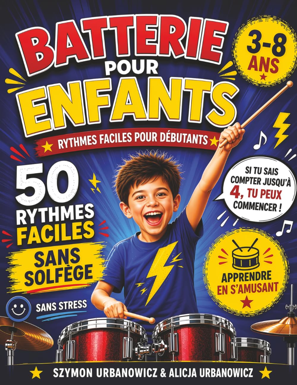 ler totalmente Batterie pour Enfants - Rythmes Faciles pour Débutants 3-8 Ans: Niveau 1 - Méthode visuelle sans solfège et sans lire la musique, coordination mains... Facile pour Enfants) (French Edition)