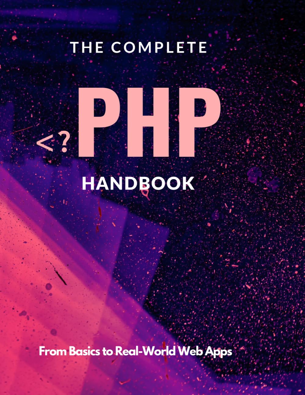 The Complete PHP Handbook: From Basics to Real-World Web Apps baixar o livro de graça