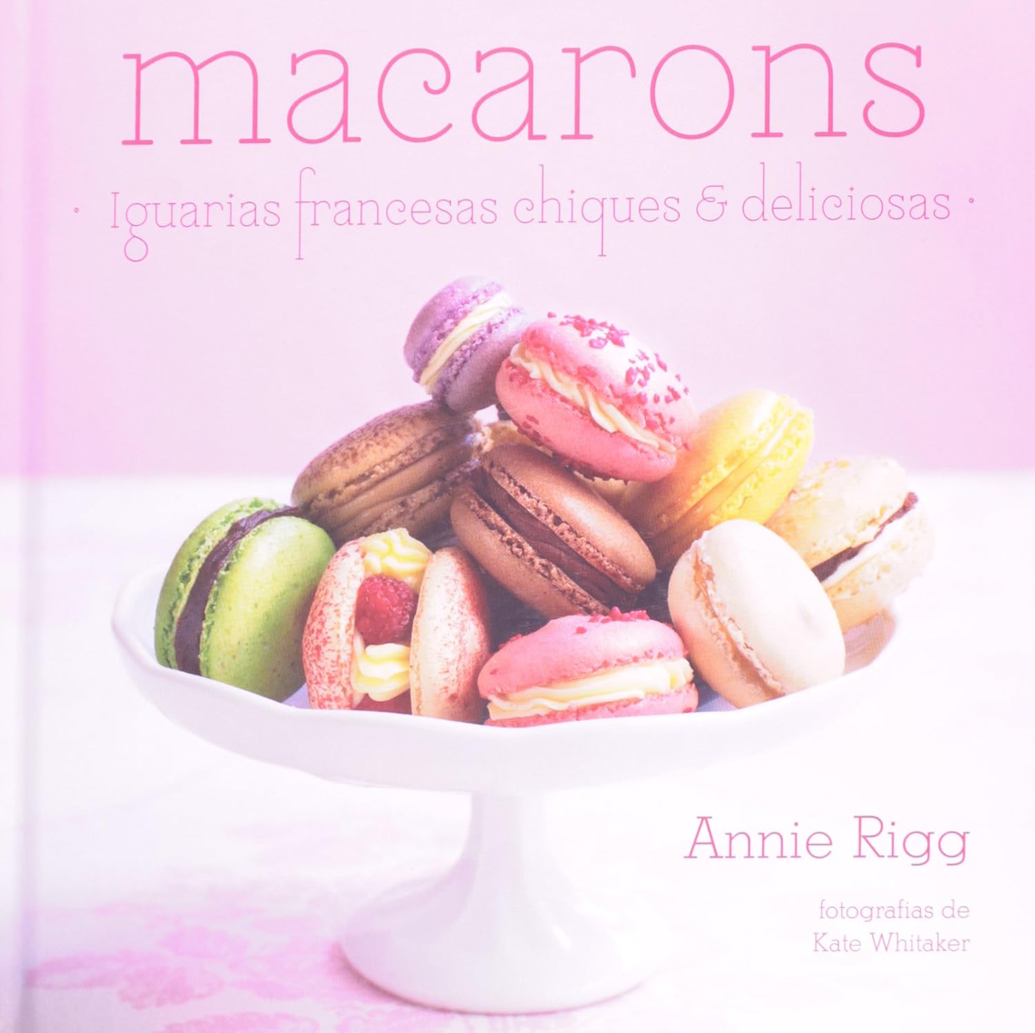 Macarons. Iguarias Francesas Chiques e Deliciosas baixar livro de graça