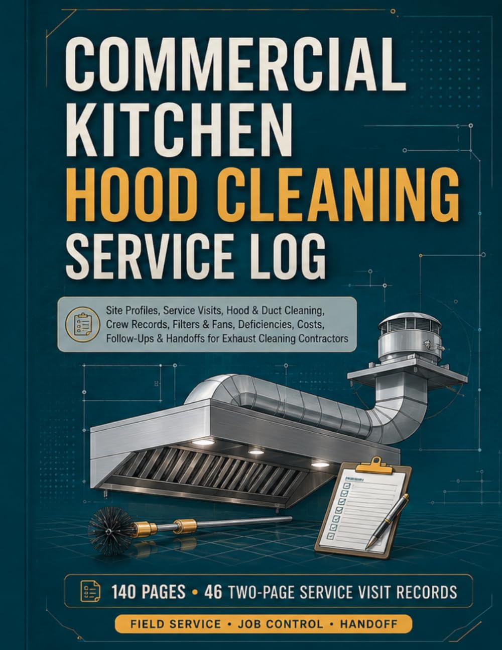 ler totalmente Commercial Kitchen Hood Cleaning Service Log: Site Profiles, Service Visits, Hood & Duct Cleaning, Crew Records, Filters & Fans, Deficiencies, Costs,... & Handoffs for Exhaust Cleaning Contractors
