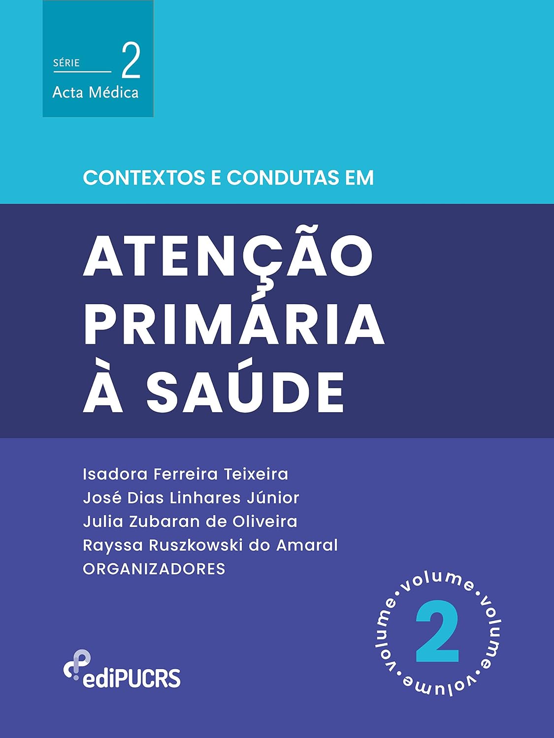 Contextos e condutas em atenção primária à saúde – Volume 2 (Acta Medica) baixar o livro de graça