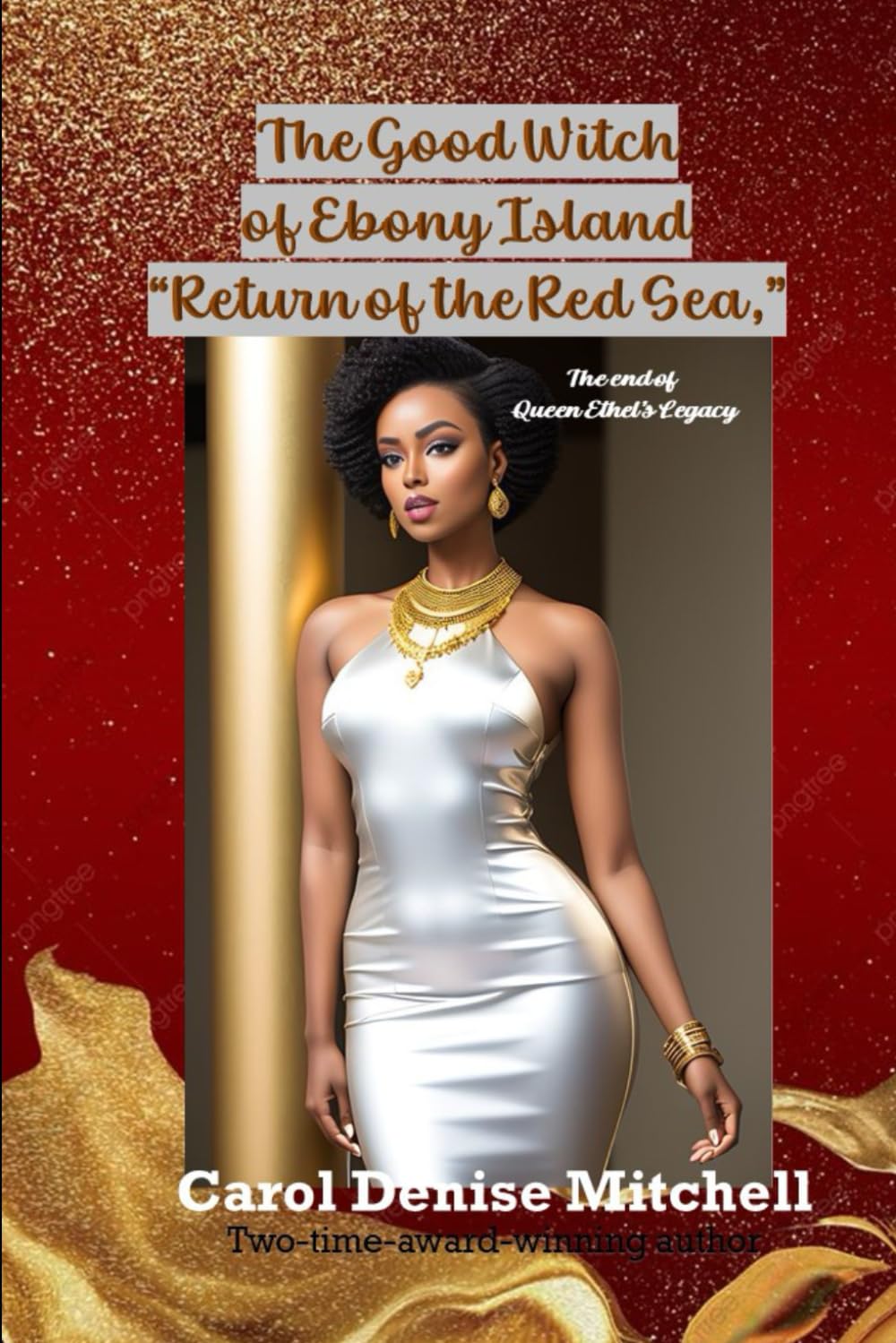 The Good Witch of Ebony Island - Return of The Red Sea baixar livro de graça
