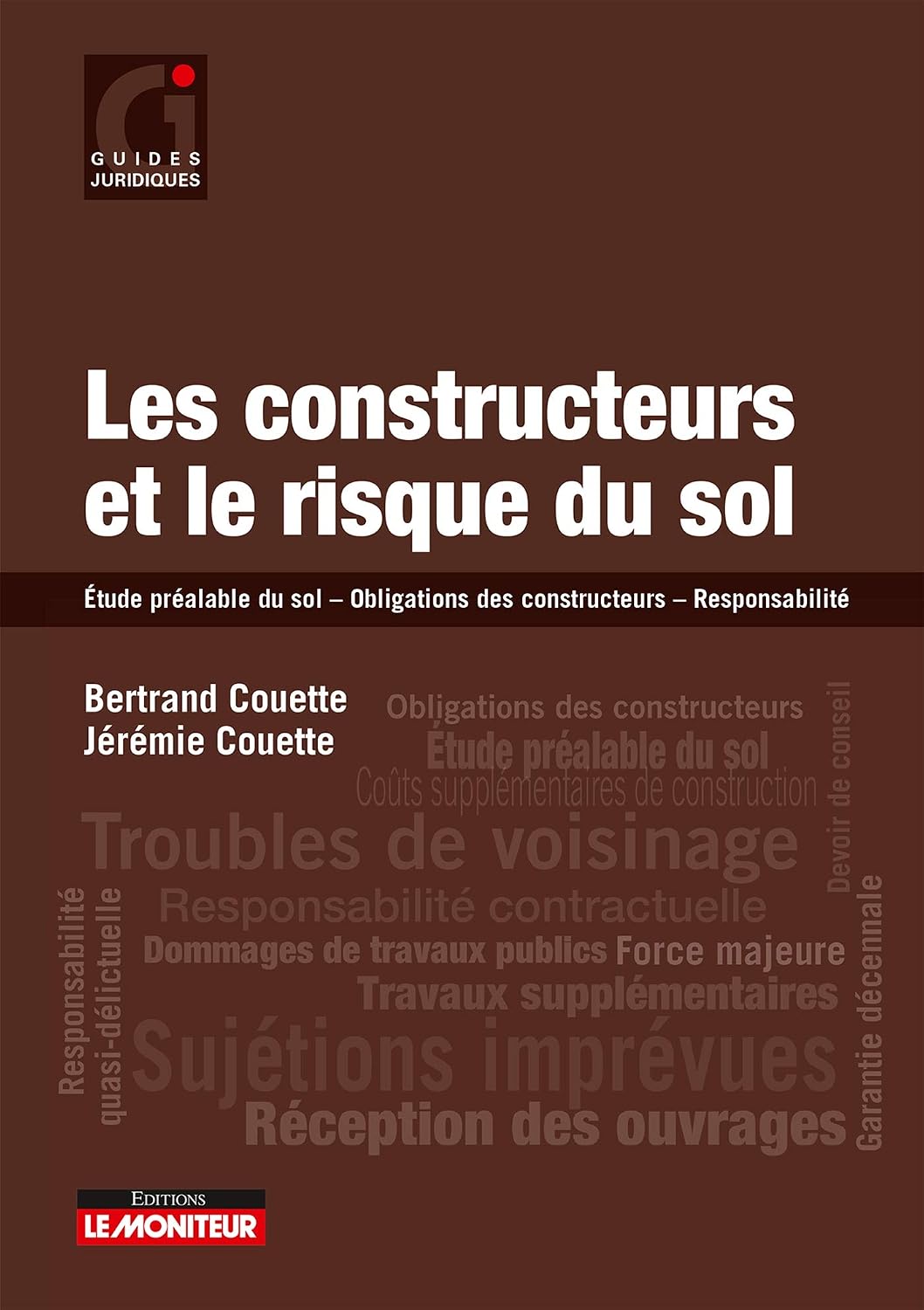 ler totalmente Les constructeurs et le risque du sol: Etude préalable du sol - Obligations des constructeurs - Responsabilité (French Edition)