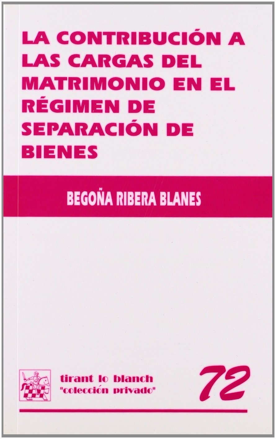 La contribución a las cargas del matrimonio en el régimen de separación de bienes baixar livro de graça