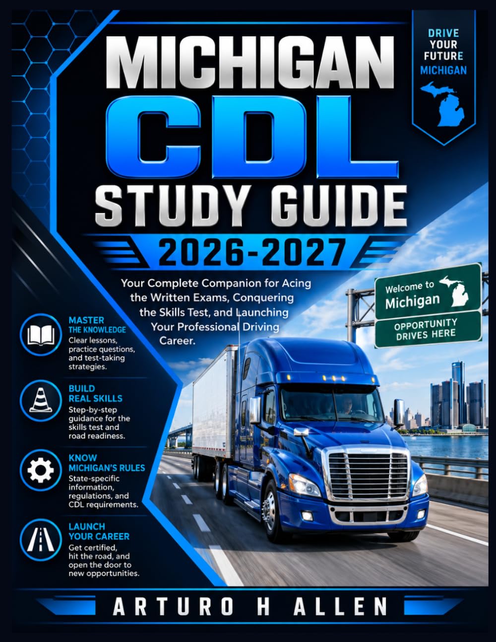 capítulo por capítulo baixar MICHIGAN CDL STUDY GUIDE 2026-2027: Your Complete Companion for Acing the Written Exams, Conquering the Skills Test, and Launching Your Professional Driving Career