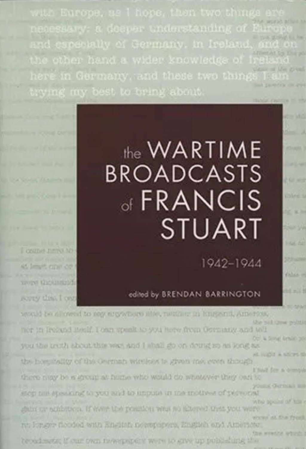 The Wartime Broadcasts of Francis Stuart: 1942-1944 (English Edition) baixar o livro de graça