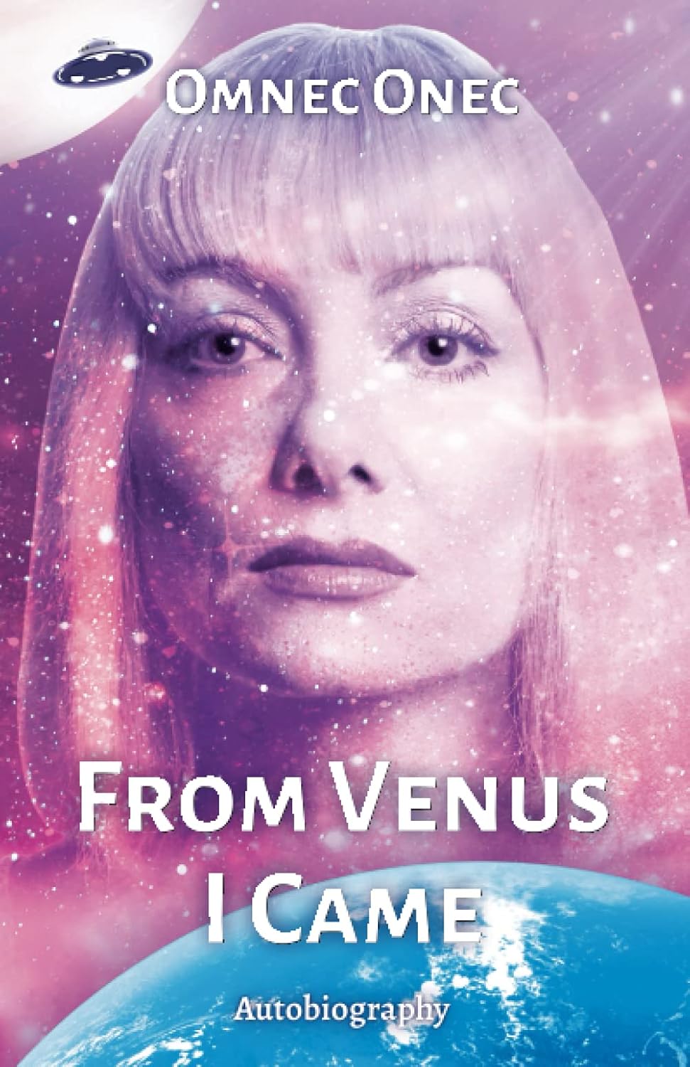 From Venus I Came: Autobiography of an Extraterrestrial: 1 baixar o livro de graça