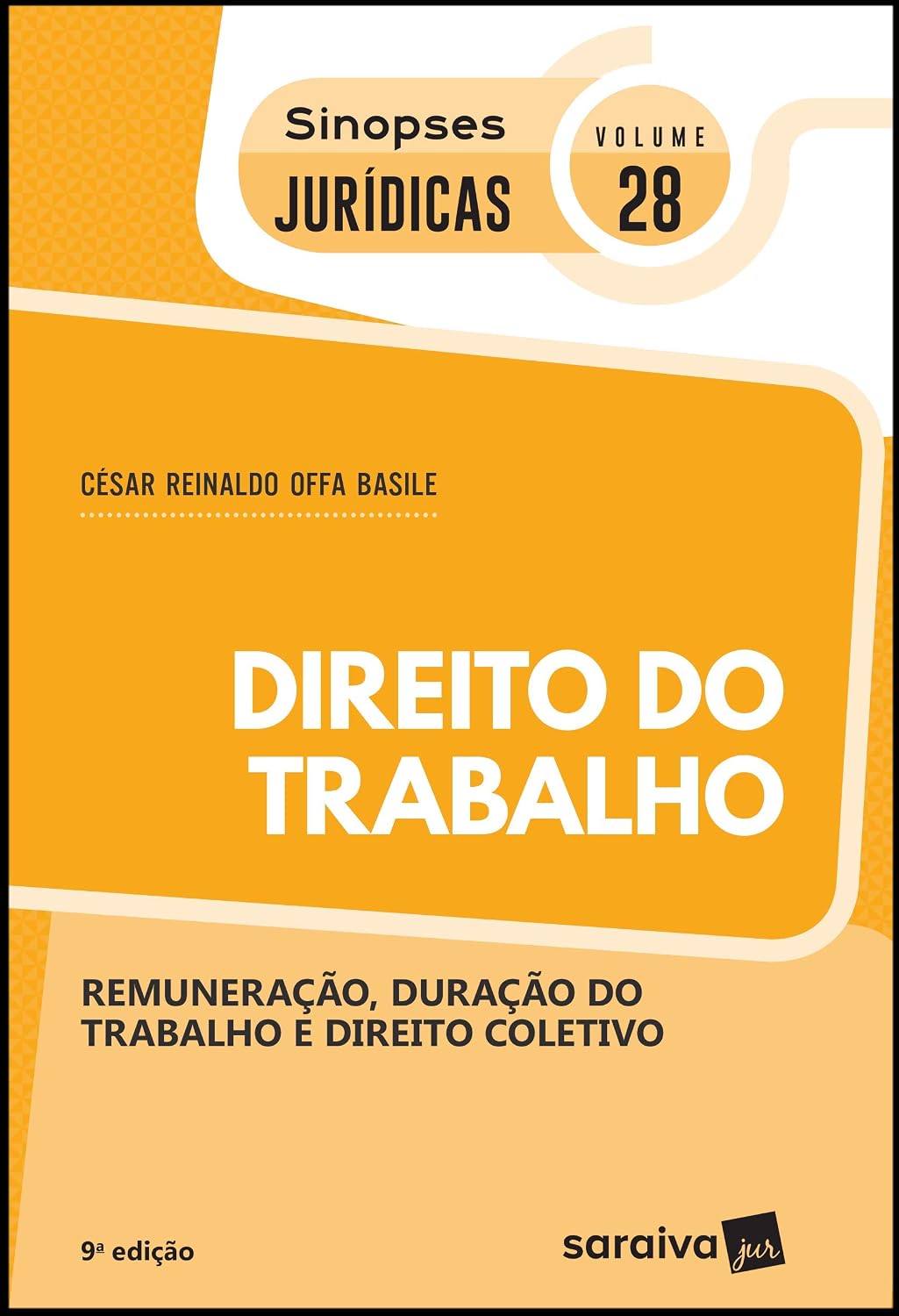 ler totalmente Sinopses jurídicas: Direito do trabalho - 9ª edição de 2019: remuneração, duração do trabalho e direito coletivo: 28