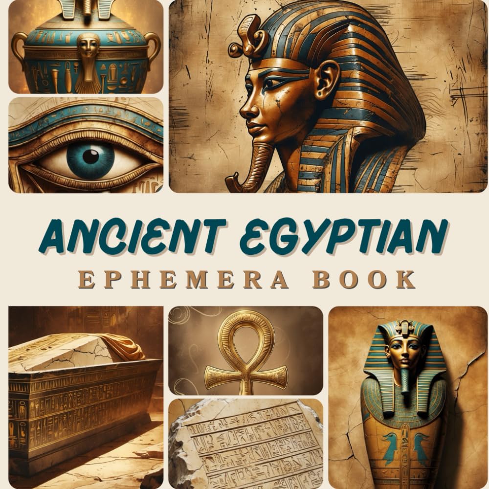 Ancient Egypt Ephemera Book: 20 Double-Sided Sheets of Ancient Egyptian Symbols and Artifacts for Junk Journals, Scrapbooks, Decoupage, Collage, Card Making, and Creative Crafting baixar o livro de graça