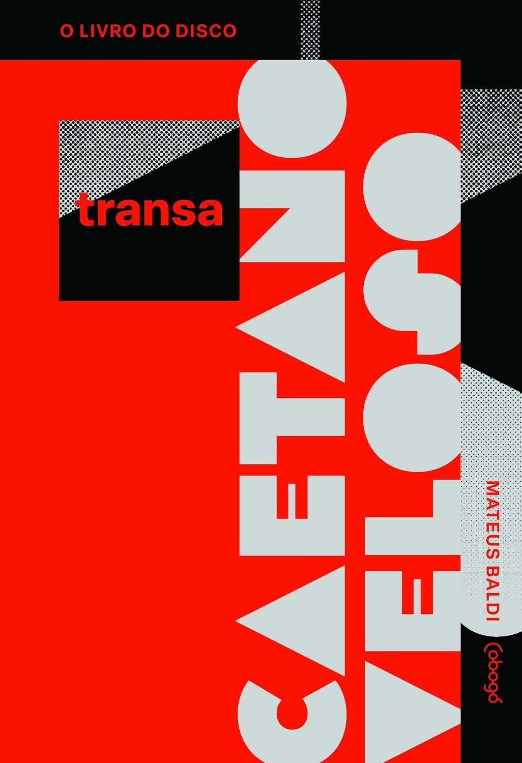 ler totalmente Caetano Veloso - Transa