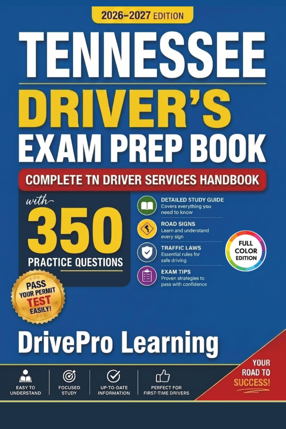 ler totalmente Tennessee Driver’s Exam Prep Book: Complete TN Driver Services Handbook with Road Signs, Traffic Laws, & Study Tips to Pass the Permit Test Easily (Full Color Edition)