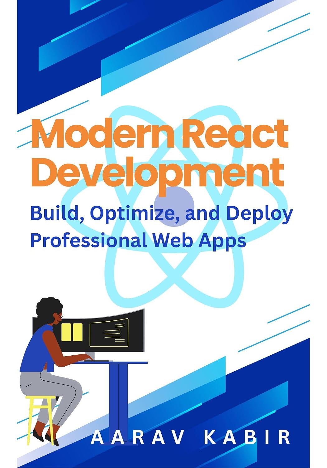 Modern React Development: Build, Optimize, and Deploy Professional Web Apps | Best Complete React Guide for Beginners (English Edition) baixar livro de graça