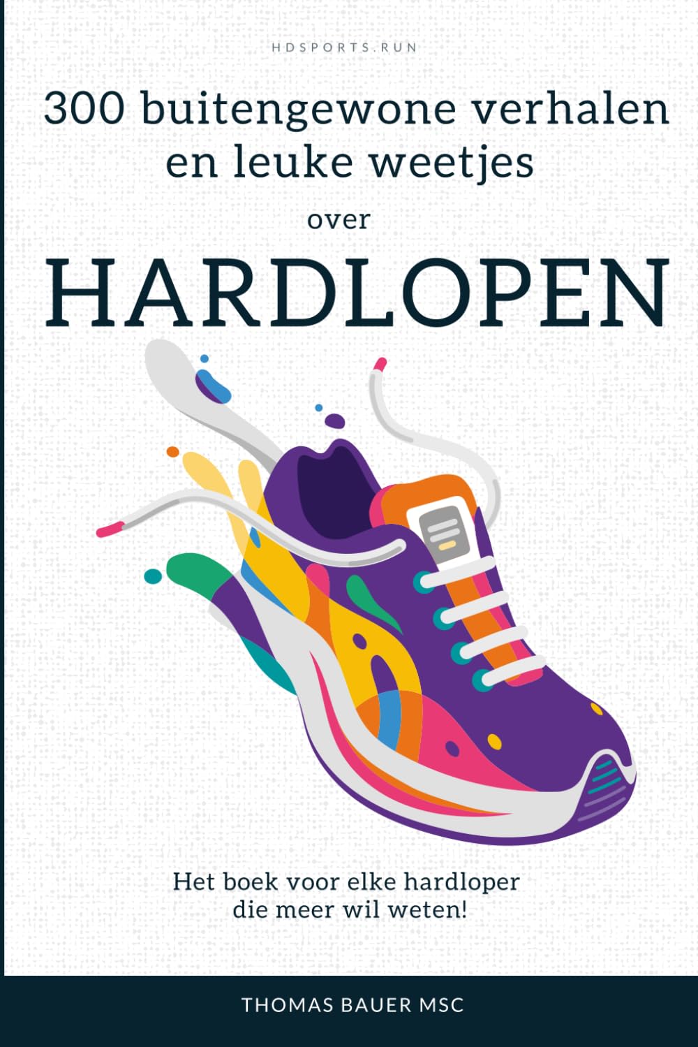 300 bijzondere verhalen en leuke weetjes over hardlopen: Het boek voor elke hardloper die meer wil weten! baixar o livro de graça