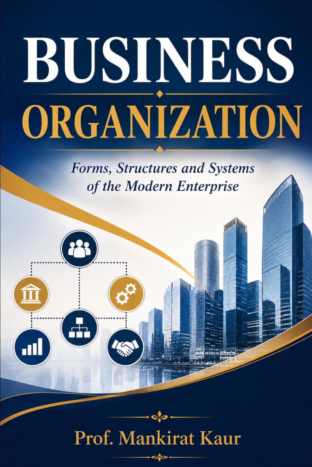 Business Organization: Forms, Structures and Systems of the Modern Enterprise baixar livro de graça