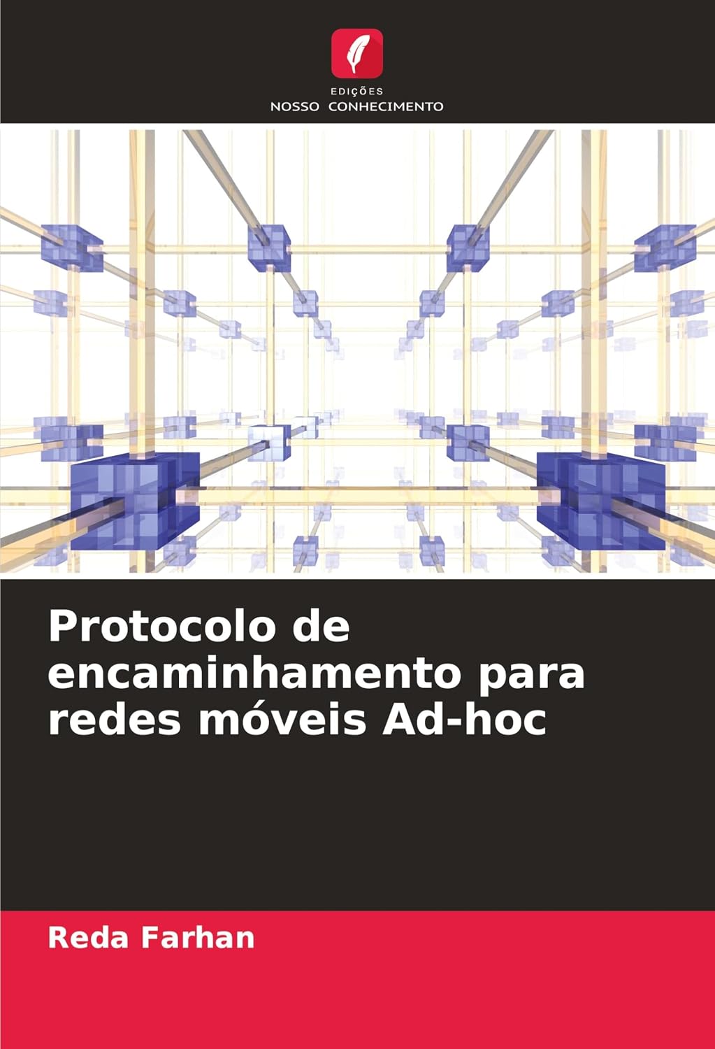 Protocolo de encaminhamento para redes móveis Ad-hoc baixar o livro de graça
