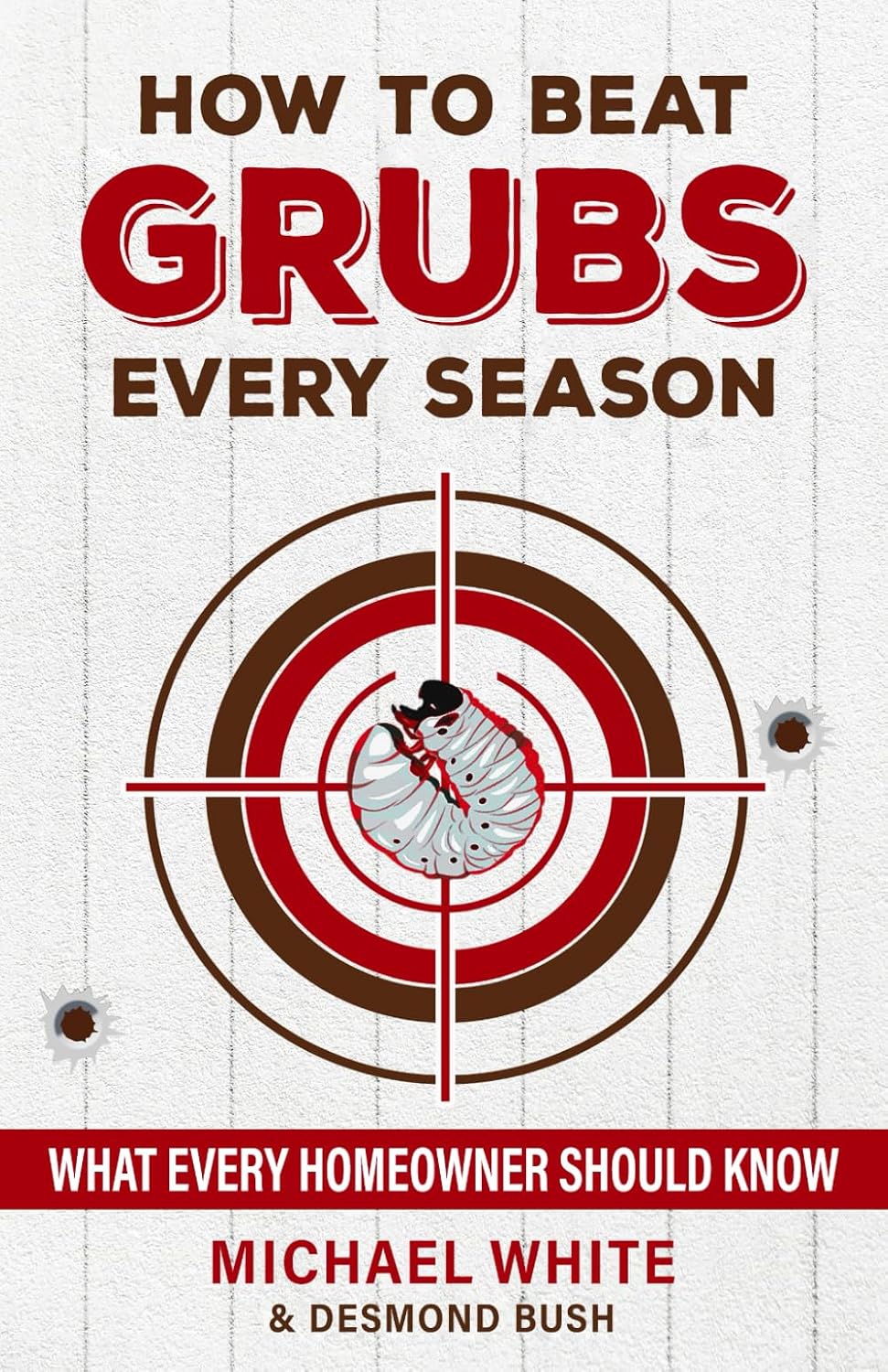 ler totalmente How To Beat Grubs Every Season: What Every Homeowner Should Know