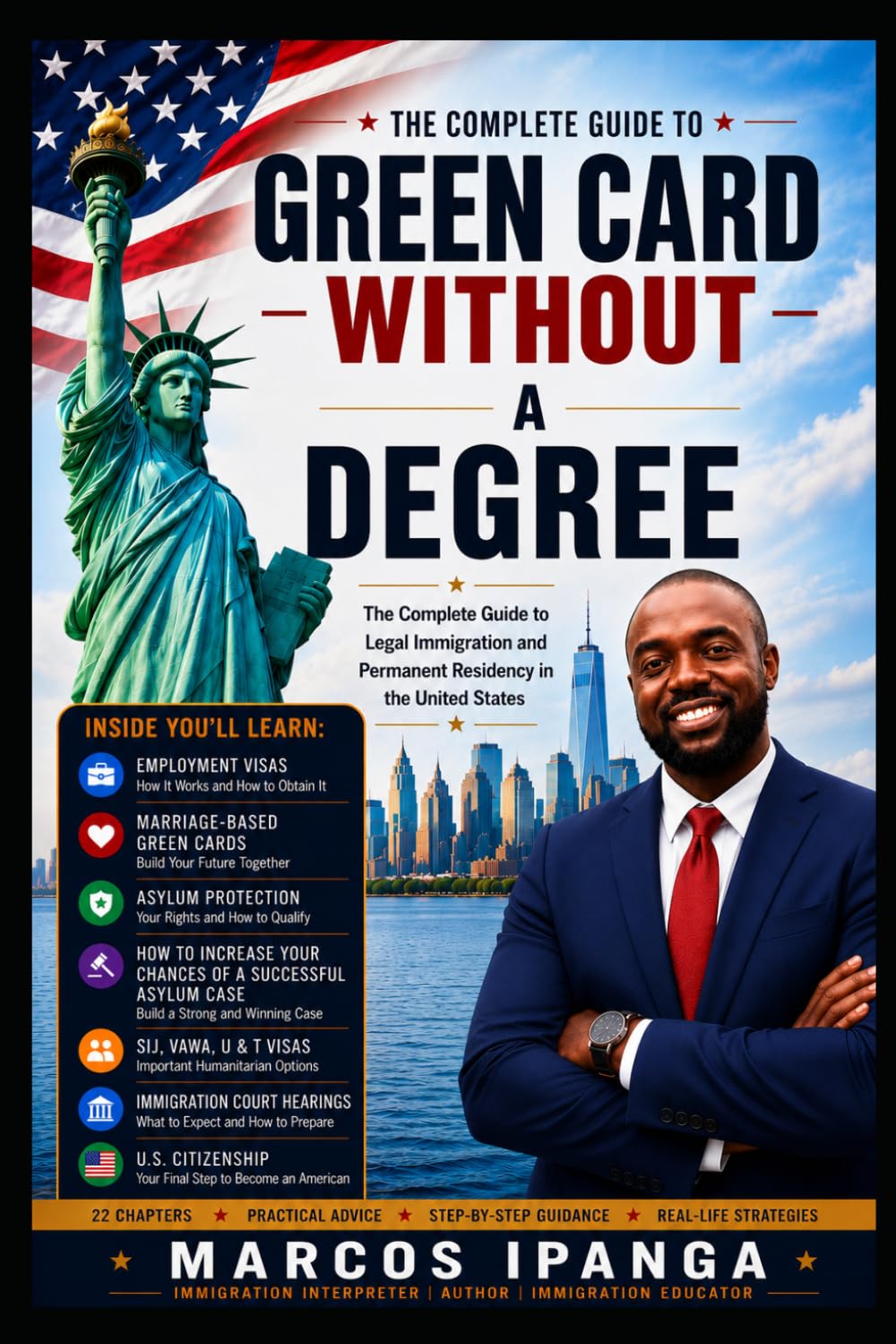 Green Card Without a Degree: How to Legally Immigrate to the United States and Obtain Permanent Residency Without a College Degree or Major Investments baixar o livro de graça