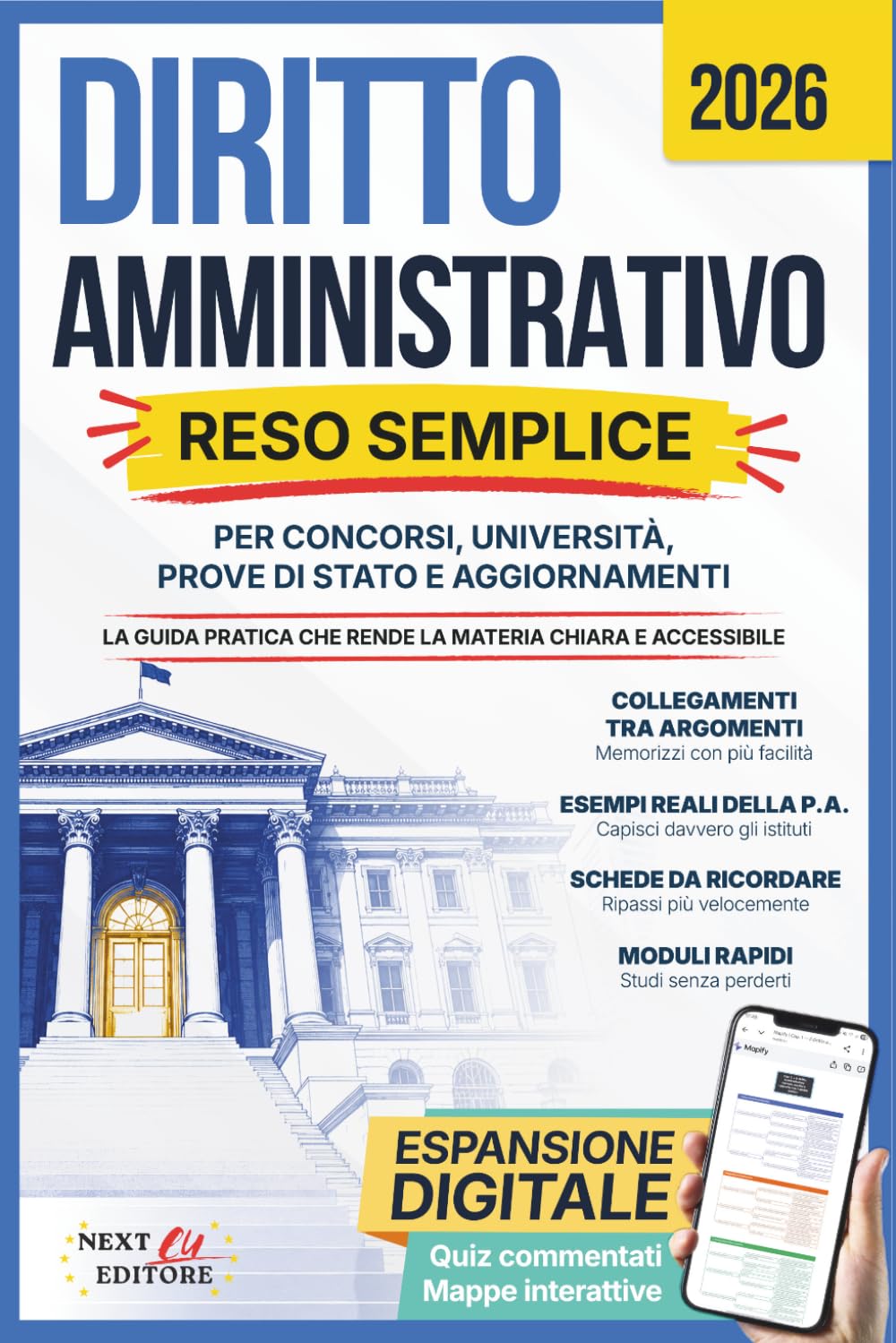 Diritto Amministrativo Reso Semplice: La Guida Pratica che rende la Materia chiara e accessibile, per Esami Universitari, Concorsi Pubblici, Prove di Stato e Aggiornamenti (Italian Edition)