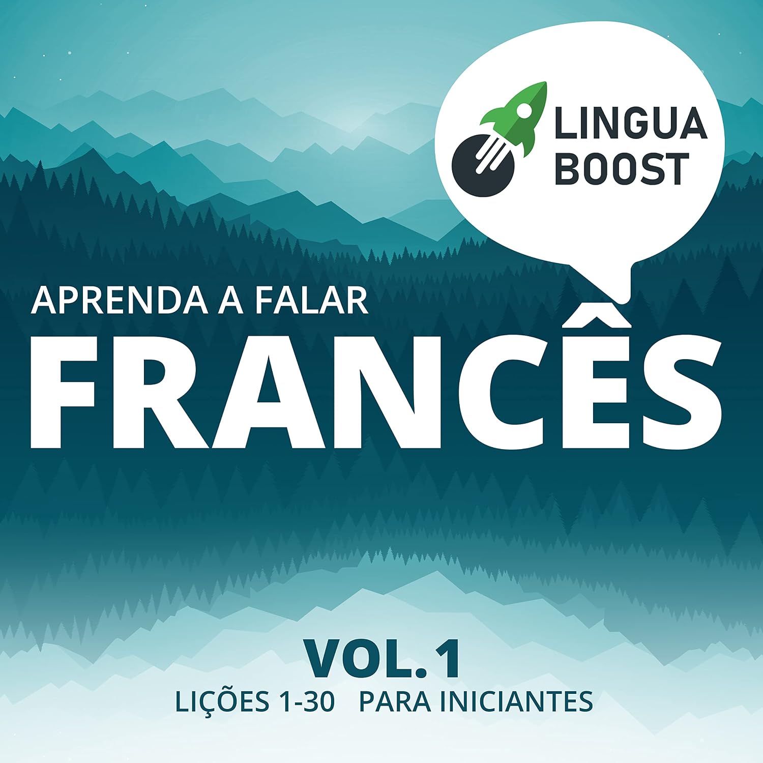 ler totalmente Aprenda a falar francês Vol. 1: Lições 1-30. Para iniciantes.