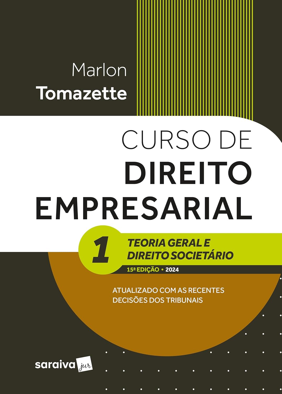 Curso de Direito Empresarial - Teoria Geral e Direito Societário Vol.1 - 15ª Edição 2024 baixar o livro de graça