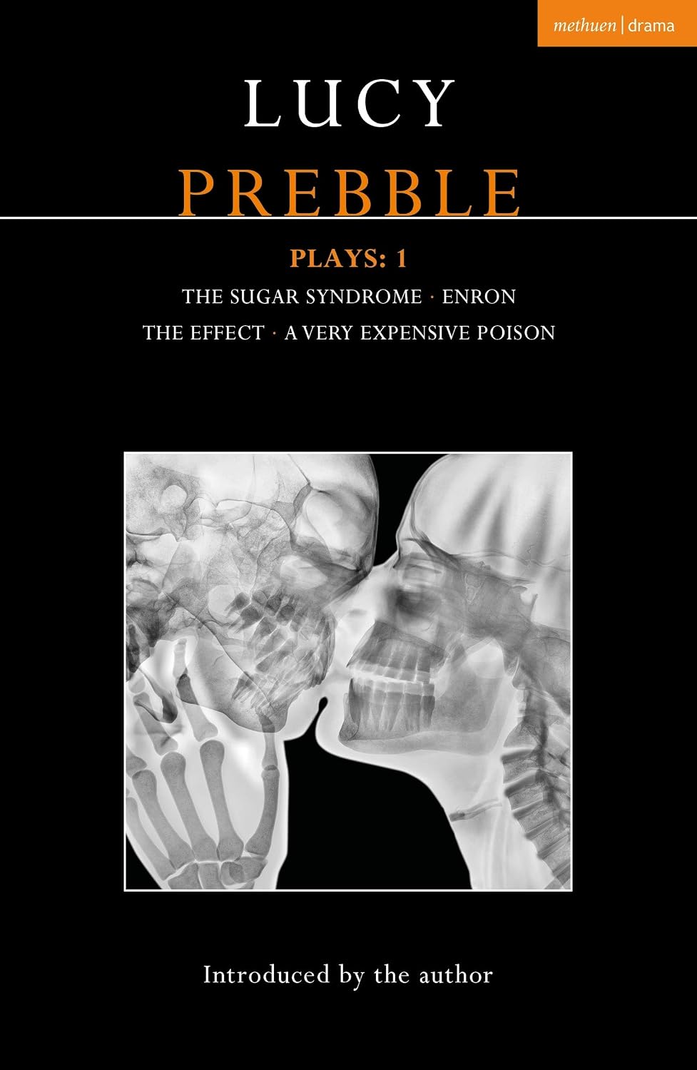 Lucy Prebble Plays 1: The Sugar Syndrome; Enron; The Effect; A Very Expensive Poison baixar o livro de graça