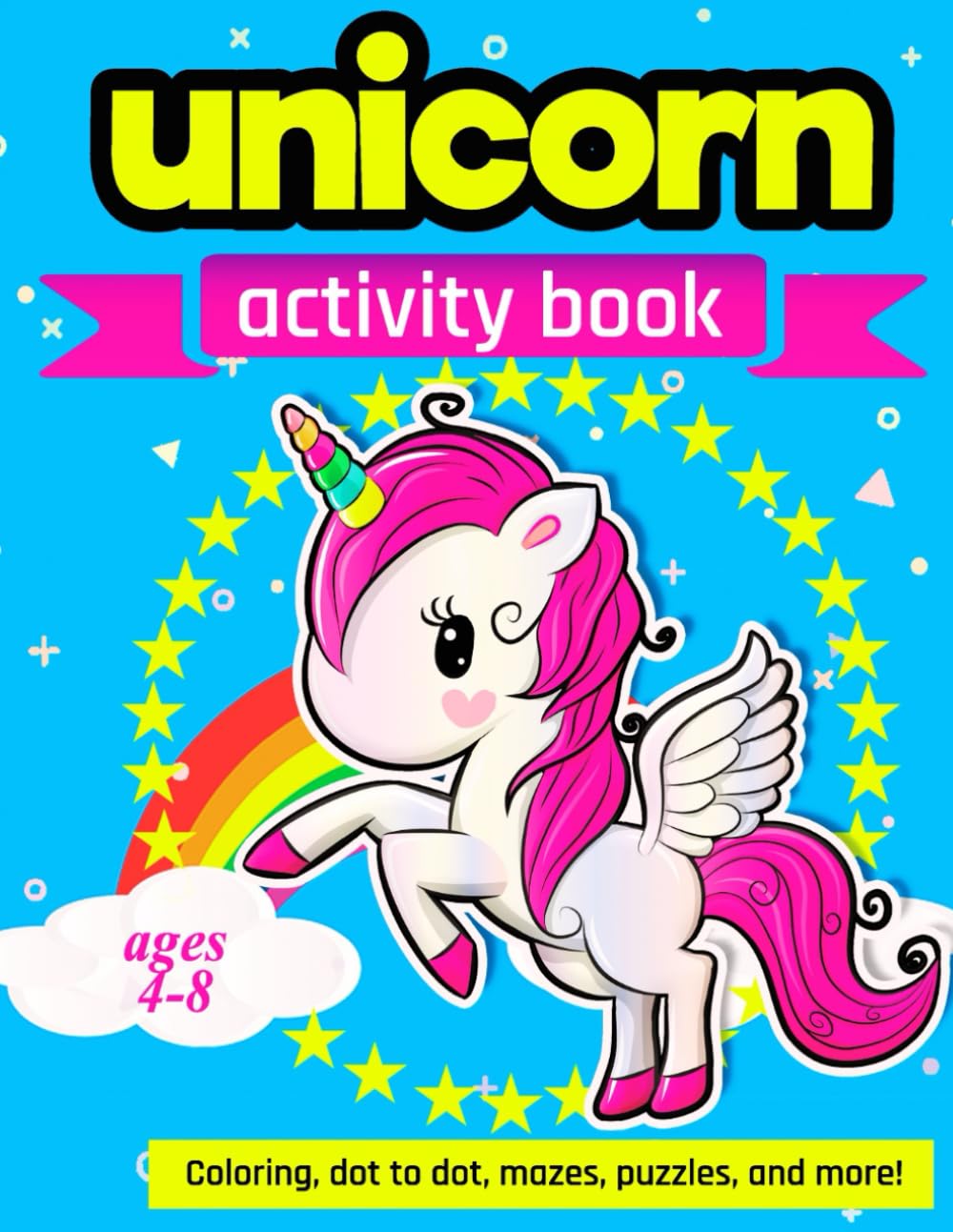 ler totalmente Unicorn Activity Book: For Kids Ages 4-8 | A Fun Workbook Game for Coloring, Dot-to-Dot, Mazes, Puzzles, and more!