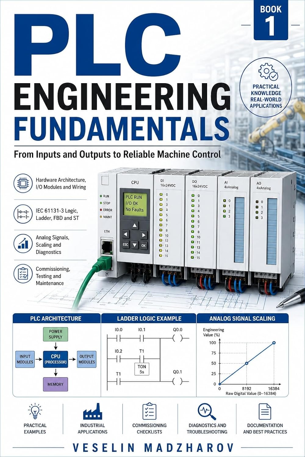 capítulo por capítulo baixar PLC Engineering Fundamentals: From Inputs and Outputs to Reliable Machine Control (PLC Engineering Series Book 1) (English Edition)