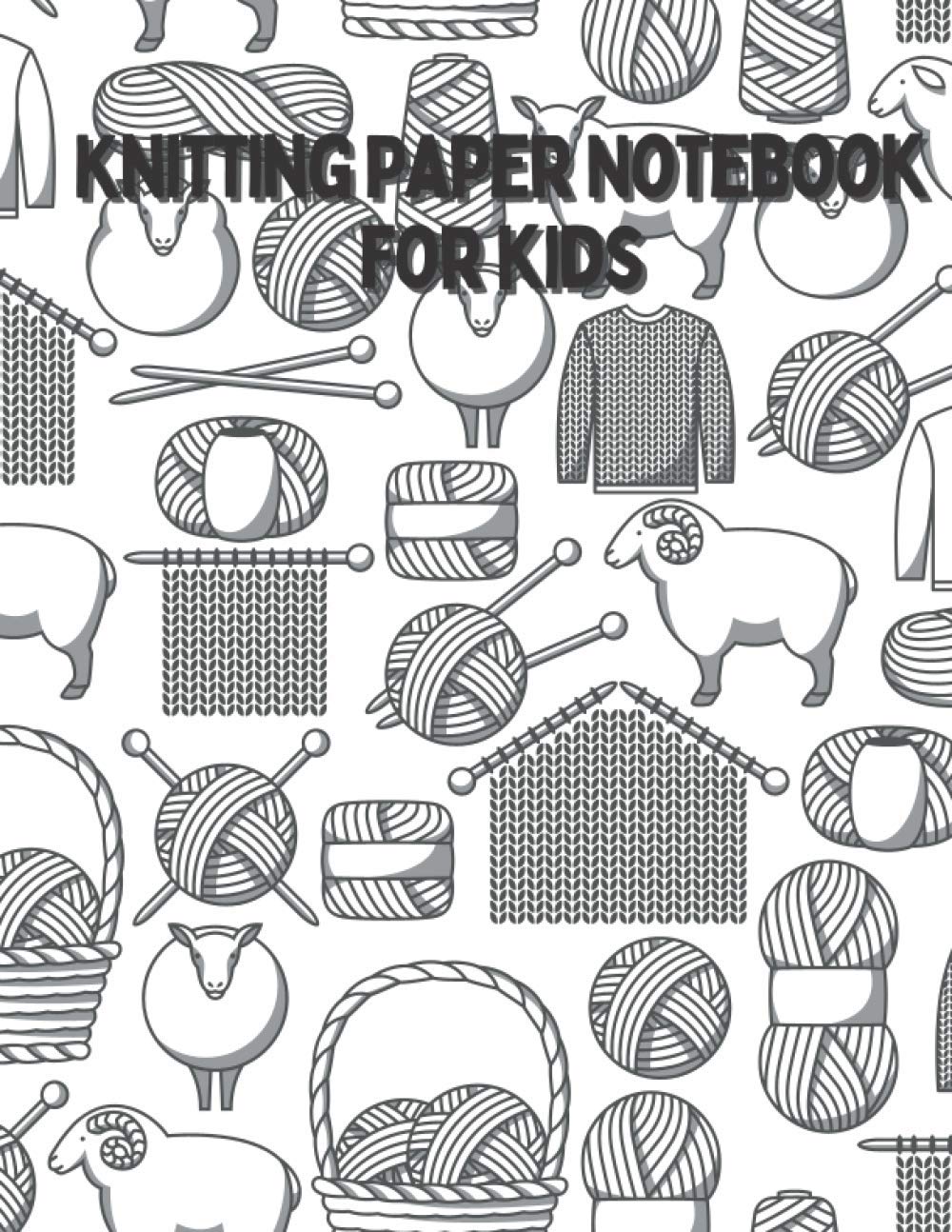capítulo por capítulo baixar KNITTING PAPER NOTEBOOK FOR KIDS: |4:5 Ratio| 150 Pages| 8.5x11| Blank Knitting Design Graph Paper