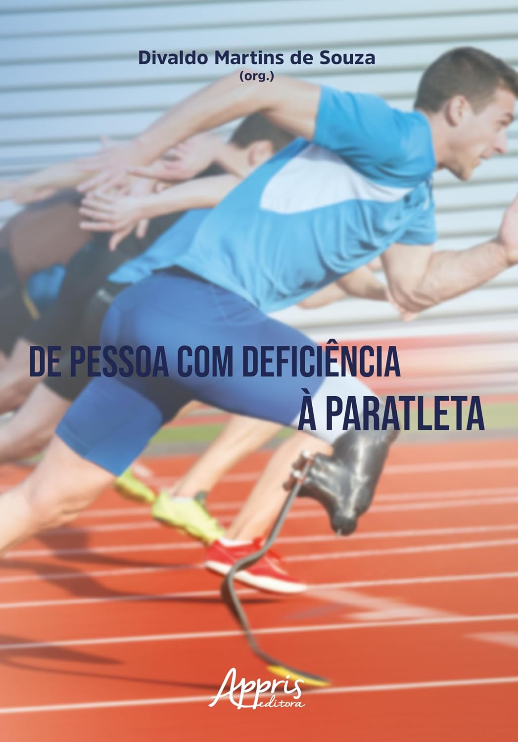 ler totalmente De Pessoa com Deficiência à Paratleta