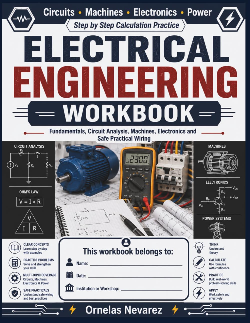 ler totalmente ELECTRICAL ENGINEERING WORKBOOK: Fundamentals, Circuit Analysis, Machines, Electronics and Safe Practical Wiring