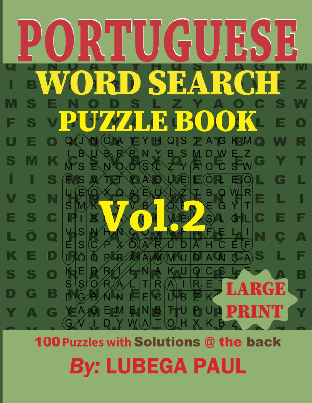 PORTUGUESE WORD SEARCH PUZZLE BOOK VOL. 2: 100 puzzles estimulantes para o cérebro para adultos (edição portuguesa) com horas de entretenimento intermináveis. (Portuguese Edition) baixar o livro de graça