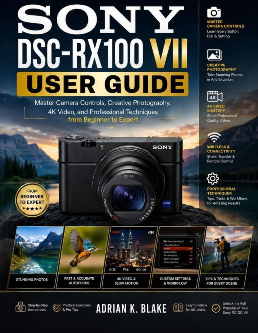 Sony DSC-RX100 VII USER GUIDE: Master Camera Controls, Creative Photography, 4K Video, and Professional Techniques from Beginner to Expert baixar o livro de graça
