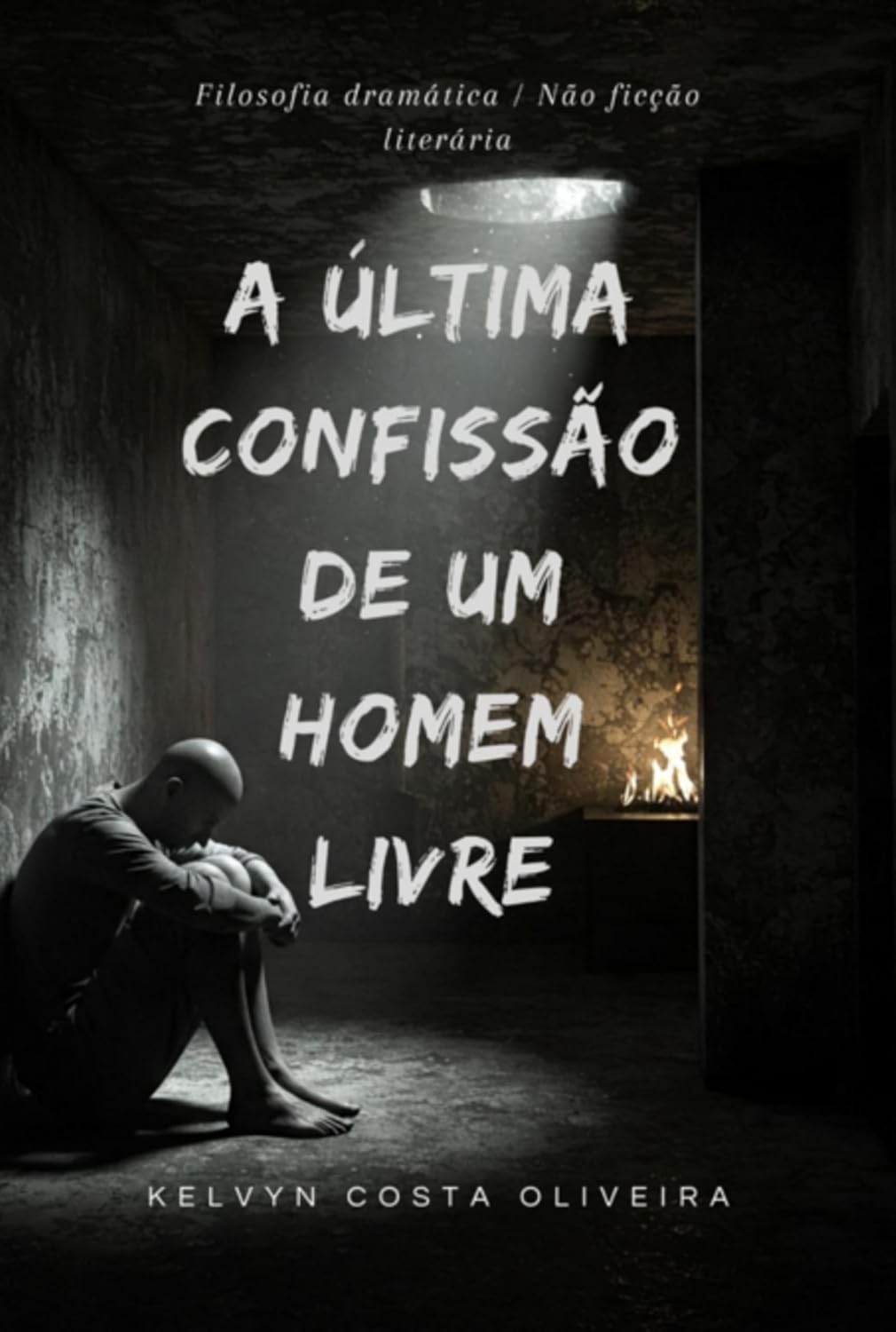 ler totalmente A Última Confissão De Um Homem Livre