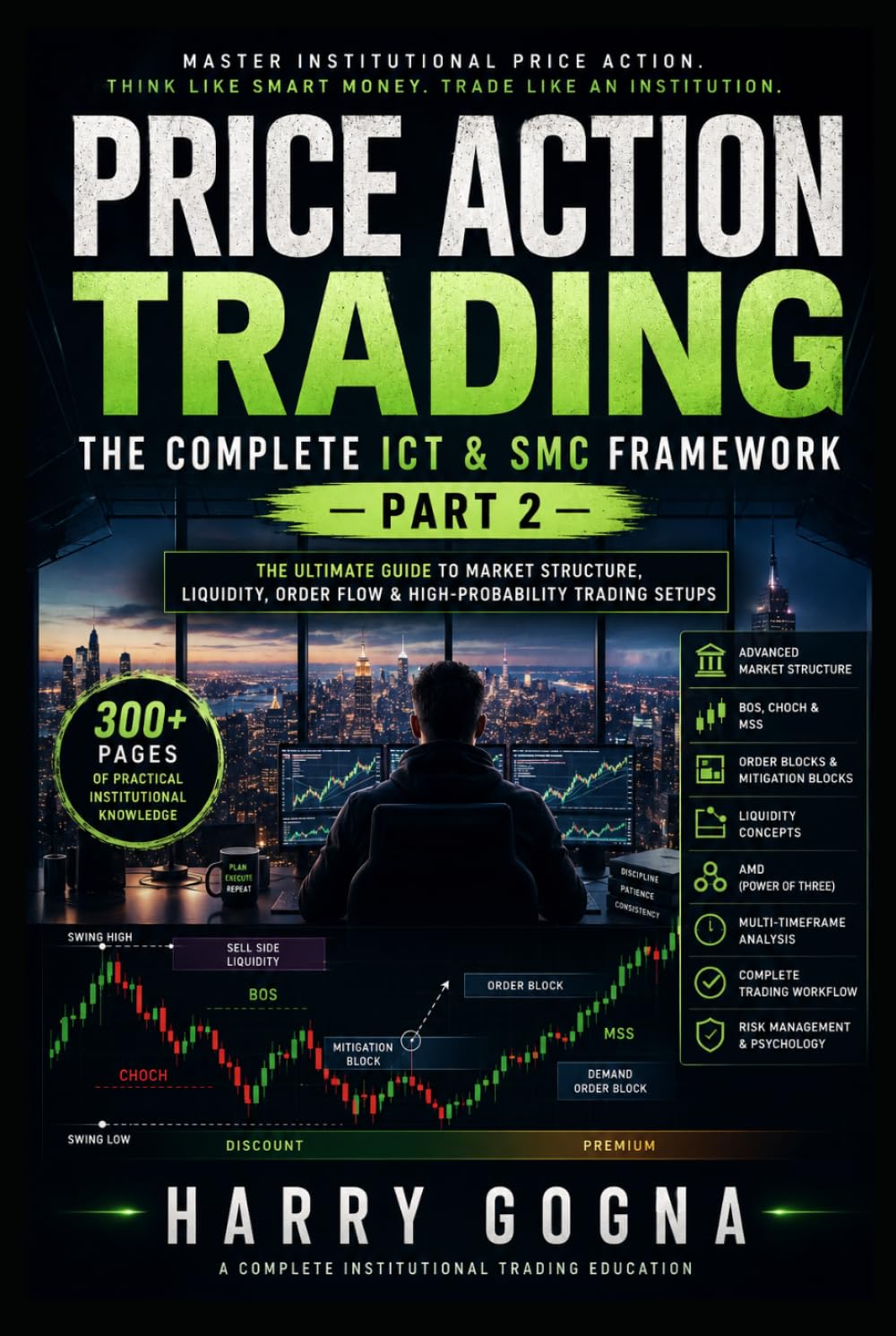 Price Action Trading: The Complete ICT & SMC Framework — Part 2: Advanced Market Structure, IDM & Institutional Execution (Trading Journey) baixar o livro de graça