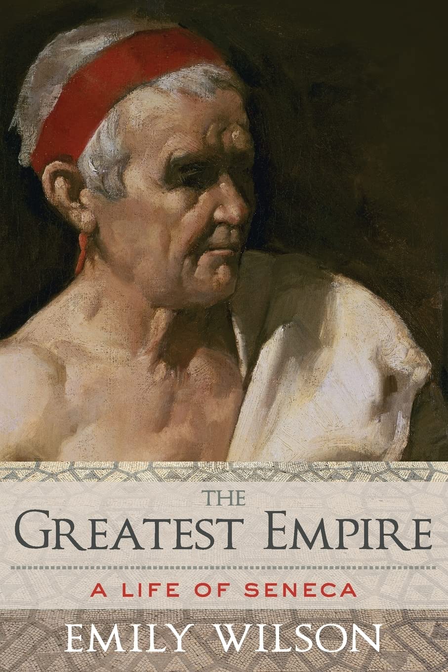 The Greatest Empire: A Life of Seneca baixar o livro de graça
