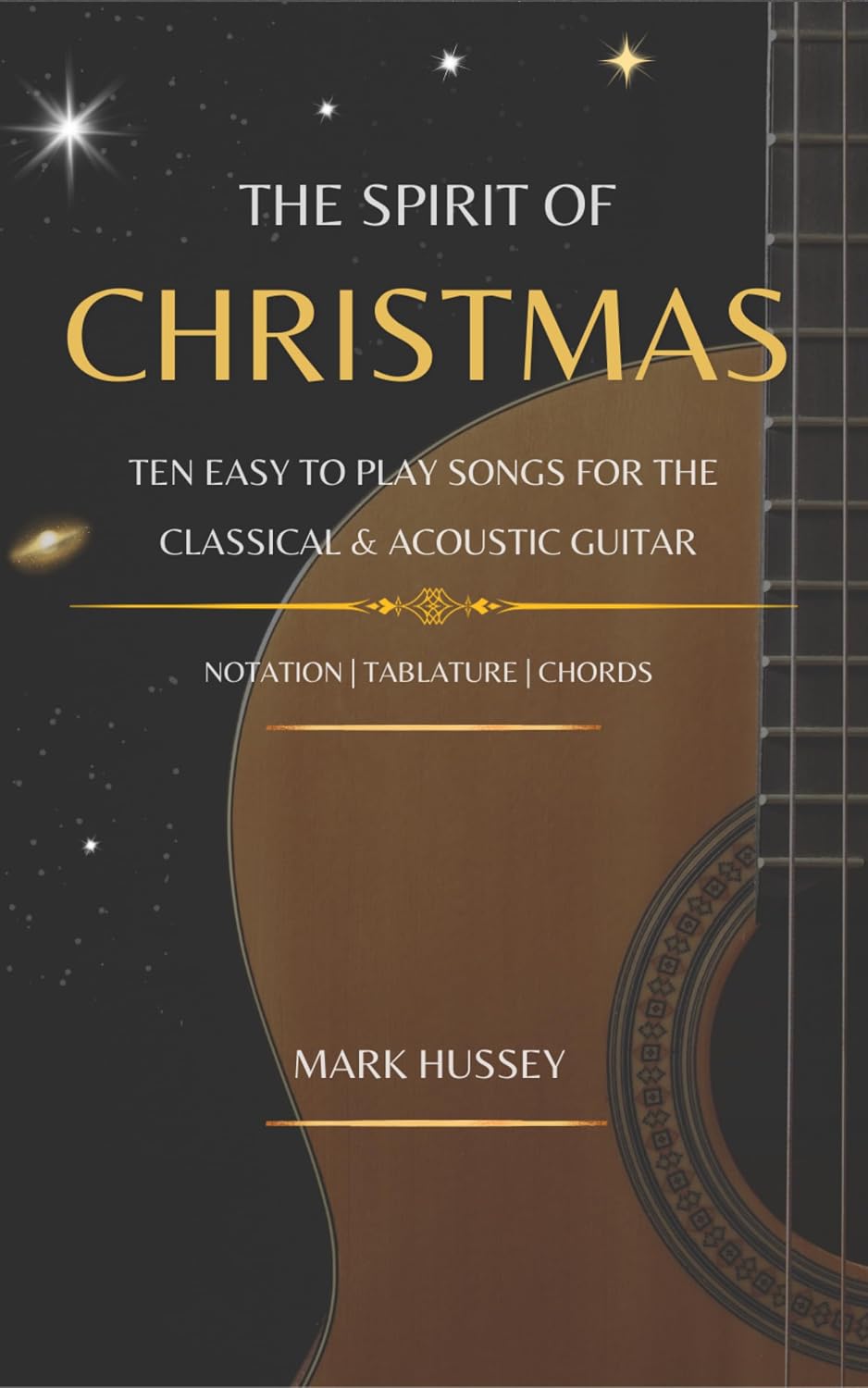 ler totalmente The Spirit of Christmas: Ten easy to play songs for the classical and acoustic guitar (English Edition)