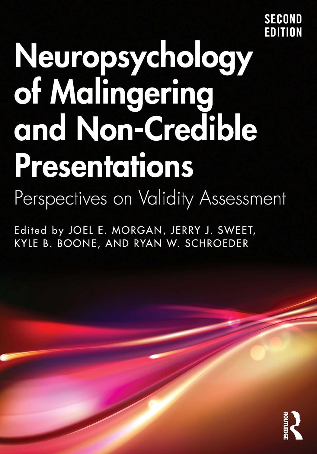 Neuropsychology of Malingering and Non-Credible Presentations: Perspectives on Validity Assessment (American Academy of Clinical Neuropsychology/Routledge... Education Series) (English Edition) baixar o livro de graça
