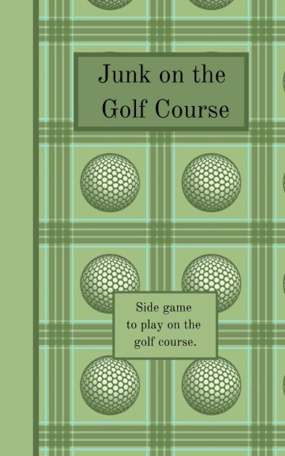Junk on the Golf Course: Easy, Fun and Exciting book to Track/Log Side Game Action to Help Improve your Round baixar livro de graça