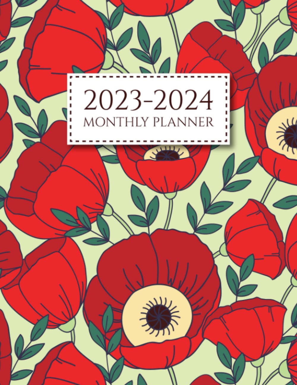 2023-2024 Monthly Planner: Two Year Calendar Schedule Organizer, January 2023 - December 2024 (24 Months) with Federal Holidays, Poppies flower cover baixar livro de graça