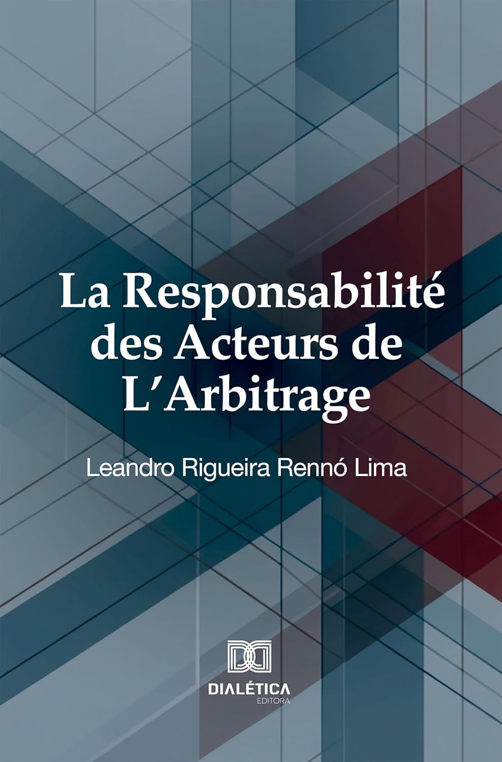 La Responsabilité des Acteurs de L'Arbitrage (French Edition) baixar livro de graça