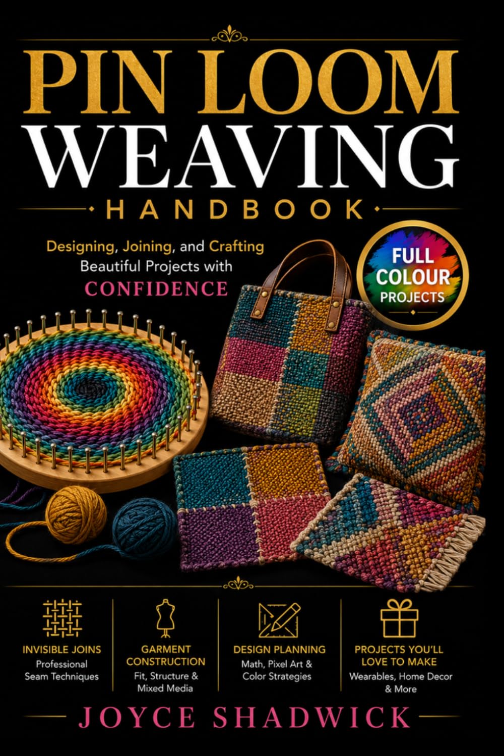 ler totalmente Pin Loom Weaving Handbook: Designing, Joining, and Crafting Beautiful Projects with Confidence