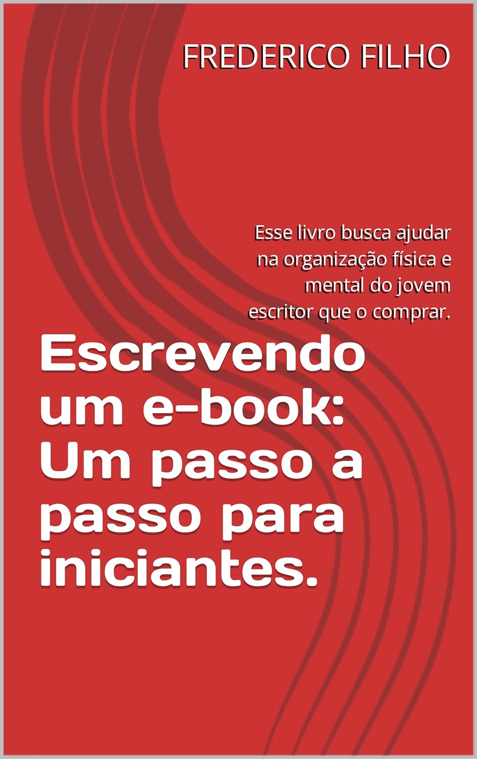 capítulo por capítulo baixar Escrevendo um e-book: Um passo a passo para iniciantes.: Esse livro busca ajudar na organização física e mental do jovem escritor que o comprar.