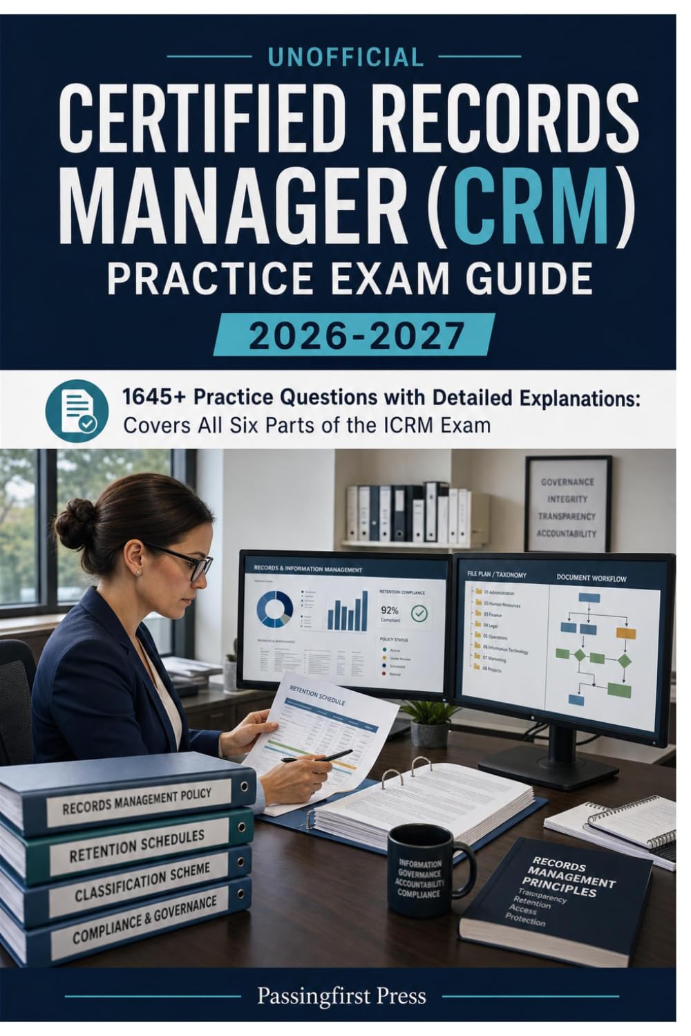 Unofficial Certified Records Manager (CRM) Practice Exam Guide 2026-2027: 1645+ Practice Questions with Detailed Explanations: Covers All Six Parts of the ICRM Exam baixar livro de graça