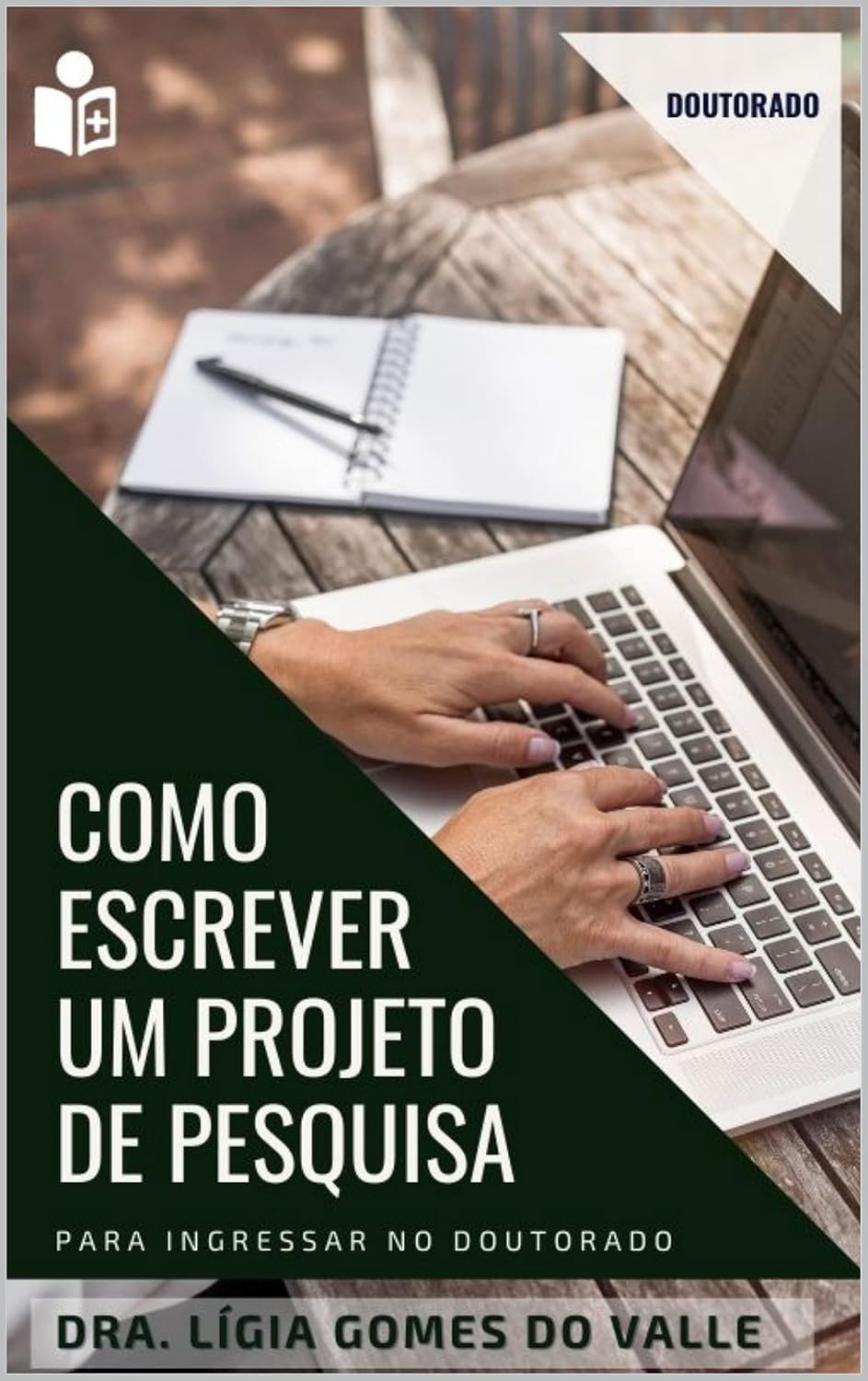 Como escrever um projeto de pesquisa de doutorado (Acadêmico) baixar livro de graça